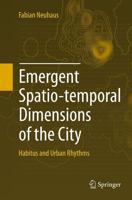 Emergent Spatio-Temporal Dimensions of the City