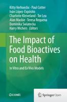 The Impact of Food Bioactives on Health