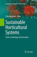 Sustainable Horticultural Systems : Issues, Technology and Innovation