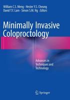 Minimally Invasive Coloproctology