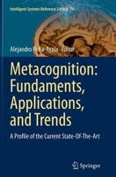 Metacognition: Fundaments, Applications, and Trends : A Profile of the Current State-Of-The-Art