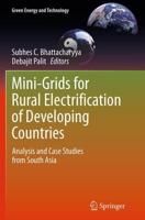 Mini-Grids for Rural Electrification of Developing Countries : Analysis and Case Studies from South Asia
