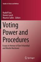 Voting Power and Procedures : Essays in Honour of Dan Felsenthal and Moshé Machover