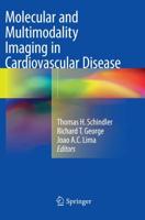 Molecular and Multimodality Imaging in Cardiovascular Disease