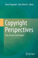 Copyright Perspectives : Past, Present and Prospect