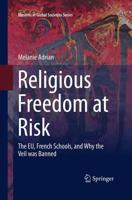 Religious Freedom at Risk : The EU, French Schools, and Why the Veil was Banned