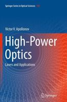High-Power Optics : Lasers and Applications
