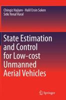 State Estimation and Control for Low-Cost Unmanned Aerial Vehicles