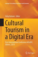 Cultural Tourism in a Digital Era : First International Conference IACuDiT, Athens, 2014