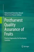 Postharvest Quality Assurance of Fruits : Practical Approaches for Developing Countries