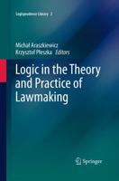 Logic in the Theory and Practice of Lawmaking