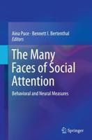 The Many Faces of Social Attention : Behavioral and Neural Measures