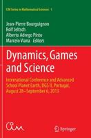 Dynamics, Games and Science : International Conference and Advanced School Planet Earth, DGS II, Portugal, August 28-September 6, 2013