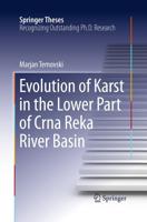 Evolution of Karst in the Lower Part of Crna Reka River Basin