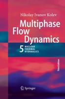Multiphase Flow Dynamics 5 : Nuclear Thermal Hydraulics