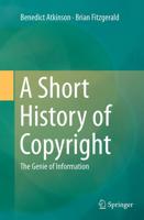 A Short History of Copyright : The Genie of Information