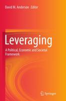 Leveraging : A Political, Economic and Societal Framework