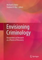 Envisioning Criminology