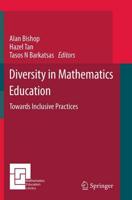Diversity in Mathematics Education : Towards Inclusive Practices