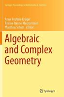 Algebraic and Complex Geometry : In Honour of Klaus Hulek's 60th Birthday