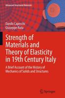 Strength of Materials and Theory of Elasticity in 19th Century Italy : A Brief Account of the History of Mechanics of Solids and Structures
