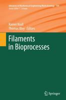 Filaments in Bioprocesses