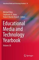 Educational Media and Technology Yearbook. Volume 38