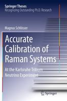 Accurate Calibration of Raman Systems