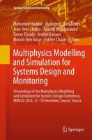 Multiphysics Modelling and Simulation for Systems Design and Monitoring : Proceedings of the Multiphysics Modelling and Simulation for Systems Design Conference, MMSSD 2014, 17-19 December, Sousse, Tunisia