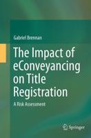The Impact of eConveyancing on Title Registration : A Risk Assessment