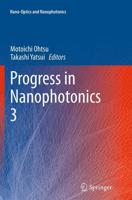 Progress in Nanophotonics. 3