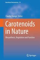 Carotenoids in Nature : Biosynthesis, Regulation and Function