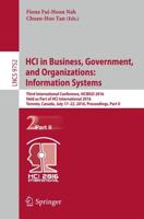 HCI in Business, Government, and Organizations: Information Systems Information Systems and Applications, Incl. Internet/Web, and HCI