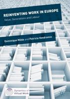 Reinventing Work in Europe : Value, Generations and Labour
