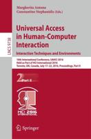 Universal Access in Human-Computer Interaction. Interaction Techniques and Environments Information Systems and Applications, Incl. Internet/Web, and HCI