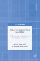 Creative Industries in Greece : An Empirical Analysis from the Region of Epirus