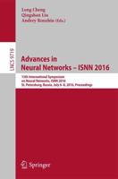 Advances in Neural Networks - ISNN 2016 : 13th International Symposium on Neural Networks, ISNN 2016, St. Petersburg, Russia, July 6-8, 2016, Proceedings