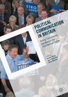 Political Communication in Britain : Polling, Campaigning and Media in the 2015 General Election