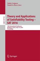 Theory and Applications of Satisfiability Testing - SAT 2016 : 19th International Conference, Bordeaux, France, July 5-8, 2016, Proceedings