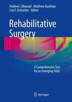 Rehabilitative Surgery