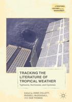 Tracking the Literature of Tropical Weather : Typhoons, Hurricanes, and Cyclones