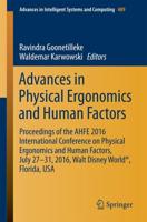 Advances in Physical Ergonomics and Human Factors : Proceedings of the AHFE 2016 International Conference on Physical Ergonomics and Human Factors, July 27-31, 2016, Walt Disney World®, Florida, USA