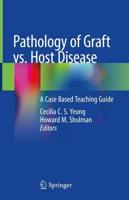 Pathology of Graft Vs. Host Disease
