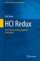 HCI Redux : The Promise of Post-Cognitive Interaction