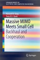 Massive MIMO Meets Small Cell : Backhaul and Cooperation