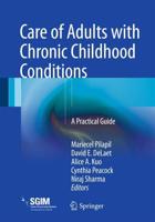 Care of Adults With Chronic Childhood Conditions