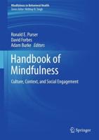 Handbook of Mindfulness : Culture, Context, and Social Engagement