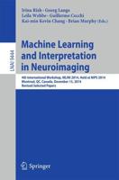 Machine Learning and Interpretation in Neuroimaging Lecture Notes in Artificial Intelligence
