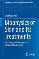 Biophysics of Skin and Its Treatments : Structural, Nanotribological, and Nanomechanical Studies