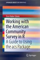 Working with the American Community Survey in R : A Guide to Using the acs Package